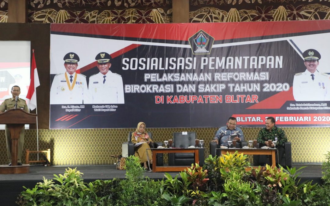 Sekda Pemkab Blitar Buka Sosialisasi Pemantapan Pelaksanaan Reformasi Birokrasi dan SAKIP Kabupaten Blitar